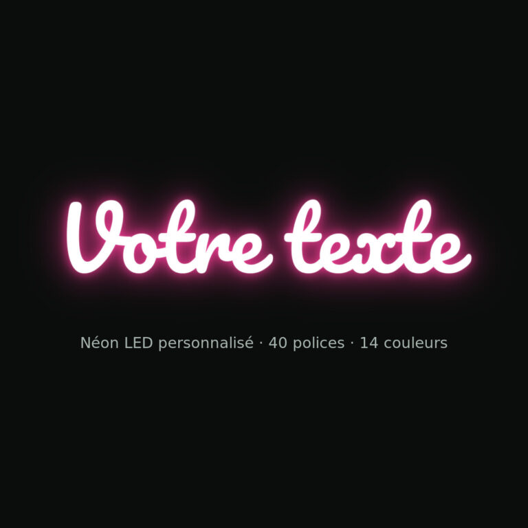 Néon LED personnalisé avec votre texte, 40 polices et 14 couleurs